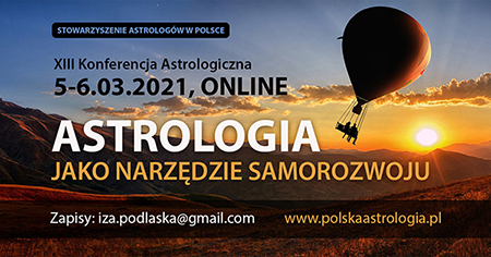 XIII Konferencja Astrologiczna 5-6.03.2021