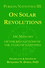  On solar revolutions – Abu Ma'shar's (tłum. Ben Dykes), The Cazimi Press 2010