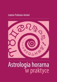 Astrologia horarna w praktyce, Izabela Podlaska-Konkel, podręcznik